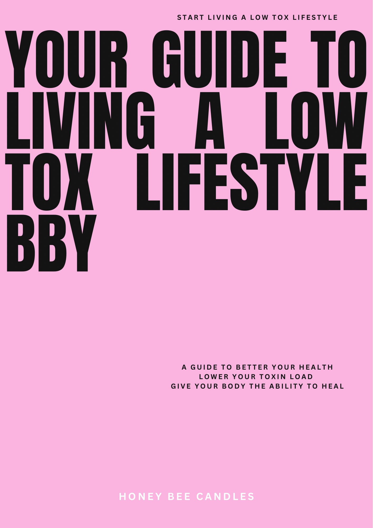 YOUR GUIDE TO LIVING A LOW TOX LIFESTYLE BBY